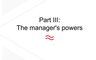 III. The powers of the Manager