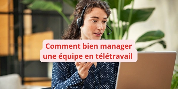 Manager en télé travail