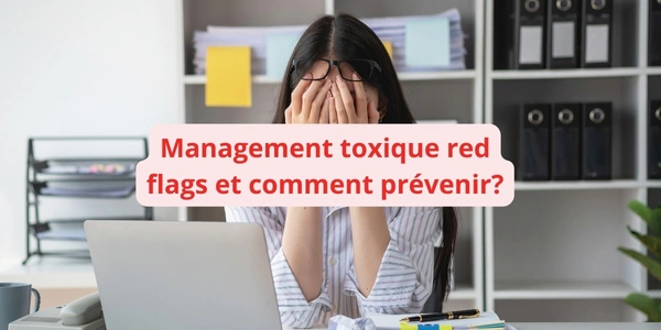 red flags manager toxique
