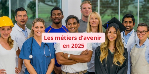 Métiers le plus recherchés en 2025