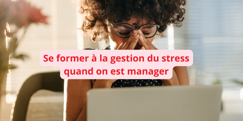 se former à la gestion du stress