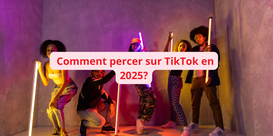 percer sur tiktok en 2025