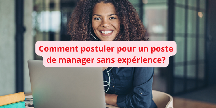 devenir manager sans expérience