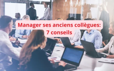 Manager ses anciens collègues : 7 conseils pour réussir la transition