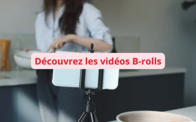 Vidéo B-roll : méthode simple pour créer, organiser et utiliser des plans de coupe comme un créateur professionnel