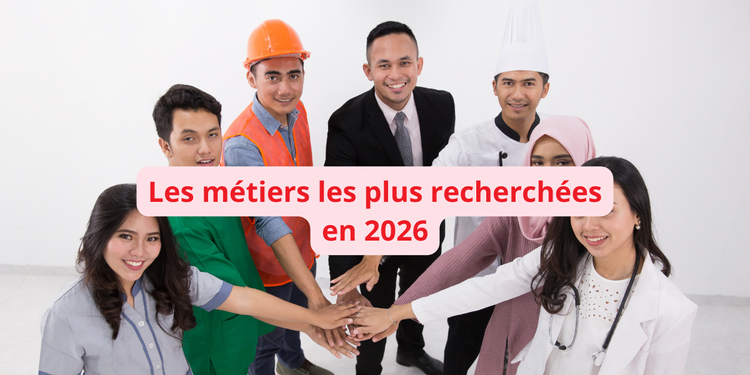 métiers plus recherchées 2026