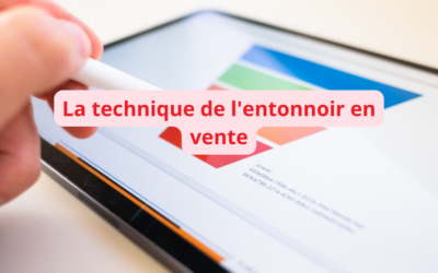 La technique de l&rsquo;entonnoir dans les business en ligne