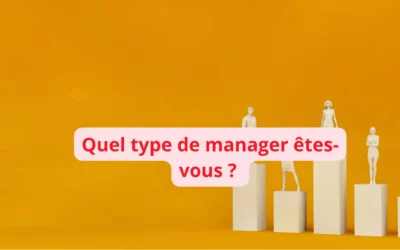 Quel type de manager êtes-vous ?