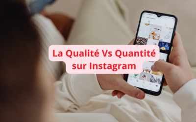Qualité vs Quantité sur Instagram