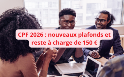 Nouvelles règles CPF 2026 : plafonds, reste à charge et ce que tu peux encore financer
