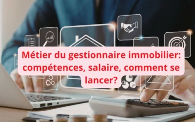 Gestion immobilière formation : le métier, les compétences et comment se lancer concrètement