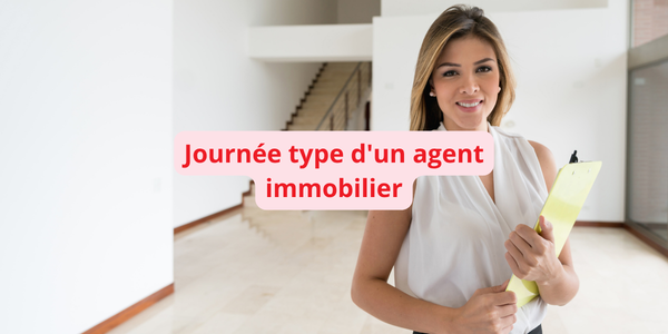 journée type d'un agent immo